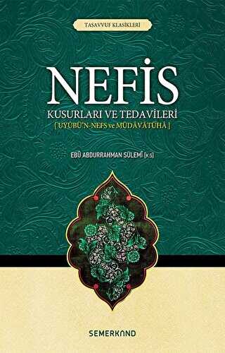 NEFİS KUSURLARI VE TEDAVİLERİ - Semerkand Yayınları