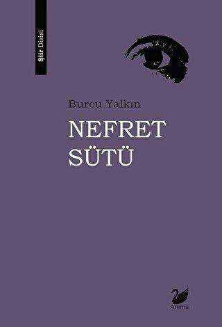 Nefret Sütü - Anima Yayınları