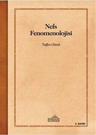 Nefs Fenomenolojisi - Endülüs Yayınları