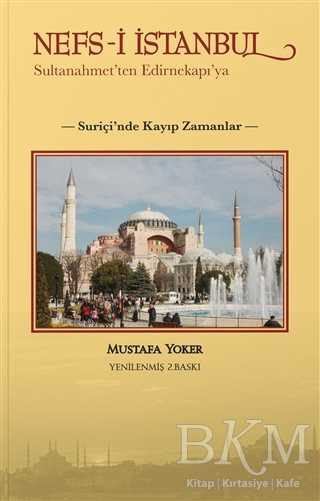 Nefs-i İstanbul: Sultanahmet`ten Edirnekapı`ya - Alternatif Yayıncılık