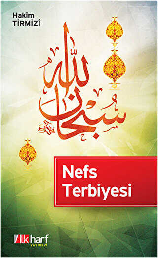 Nefs Terbiyesi - İlkharf Yayınevi