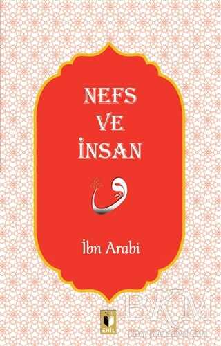 Nefs ve İnsan - Ehil Yayınları