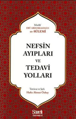 Nefsin Ayıpları ve Tedavi Yolları - 1