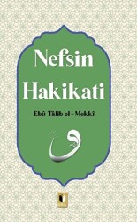 Nefsin Hakikati - Ehil Yayınları