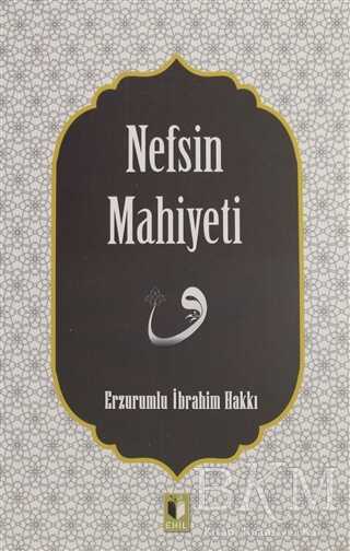 Nefsin Mahiyeti - Ehil Yayınları