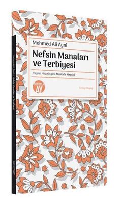 Nefsin Manaları ve Terbiyesi