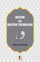 Nefsin ve İblisin Tuzakları - Ehil Yayınları
