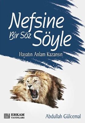Nefsine Bir Söz Söyle - 1