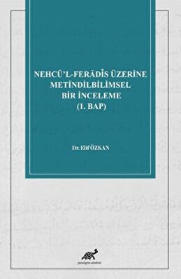 Nehcü’l-Feradi¯s Üzerine Metindilbilimsel Bir İnceleme 1. Bap - 1