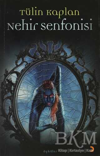 Nehir Senfonisi - Cinius Yayınları