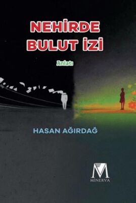 Nehirde Bulut İzi - 1