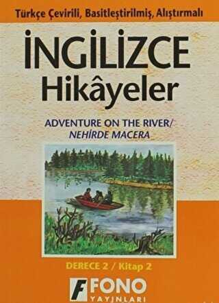 Nehirde Macera derece 2-B - Fono Yayınları
