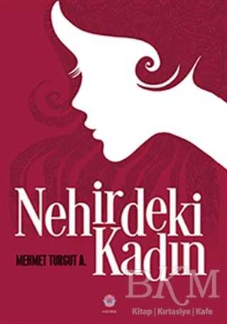 Nehirdeki Kadın - Nilüfer Yayınları