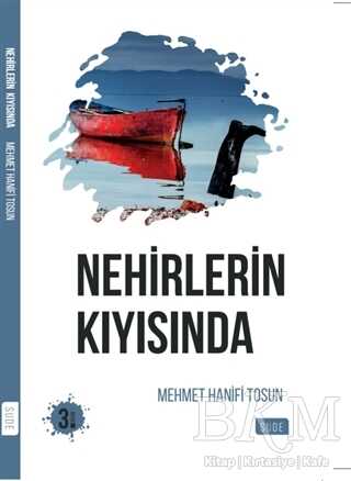 Nehirlerin Kıyısında - Sude Kitap