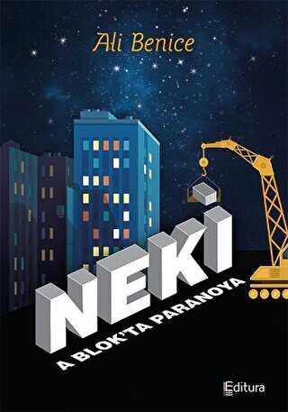 Neki - A Blok`ta Paranoya - Editura Yayınları