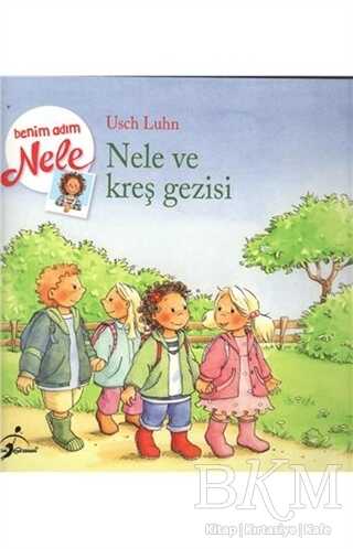 Nele ve Kreş Gezisi - 1