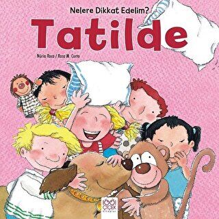 Nelere dikkat Edelim? - Tatilde kapağı
