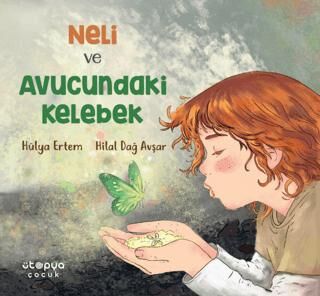 Neli ve Avucundaki Kelebek - 1