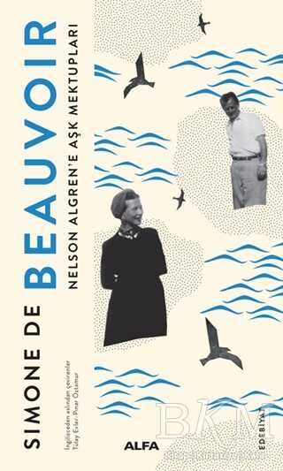 Nelson Algren`e Aşk Mektupları - Alfa Yayınları