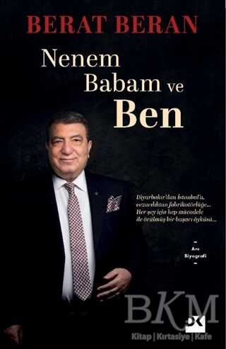 Nenem Babam ve Ben - Doğan Kitap