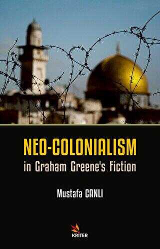Neo-Colonialism in Graham Greene`s Fiction