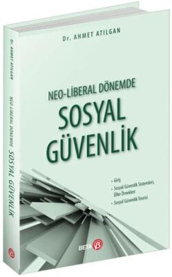 Neo-Liberal Dönemde Sosyal Güvenlik - 1