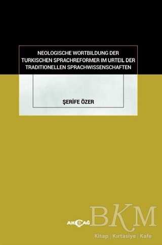 Neologische Wortbildung Der Turkischen Sprachreformer Im Urteil Der Traditionellen Sprachwissenschaften - 1