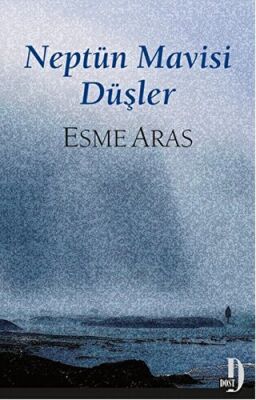 Neptün Mavisi Düşler kapağı