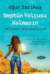 Neptün Yolcusu Kalmasın - Cinius Yayınları