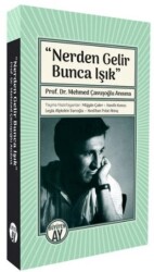  Nerden Gelir Bunca Işık - Büyüyen Ay Yayınları