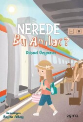 Nerede Bu Anılar? - 25m2 Kitap