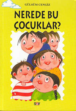 Nerede Bu Çocuklar? - Say Çocuk
