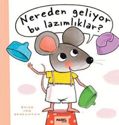Nereden Geliyor Bu Lazımlıklar - Mabel Çocuk