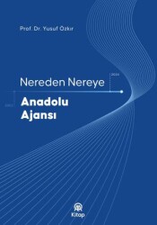 Nereden Nereye Anadolu Ajansı - AA Kitap