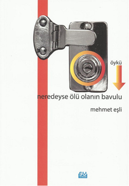 Neredeyse Ölü Olanın Bavulu - Su Yayınevi
