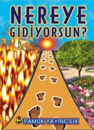 Nereye Gidiyorsun? Kıyamet-009 - Pamuk Yayıncılık
