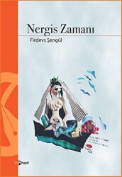 Nergis Zamanı - Hayal Yayınları