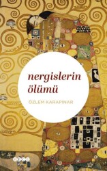 Nergislerin Ölümü - Hece Yayınları