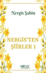 Nergis’ten Şiirler 1 - Gülnar Yayınları