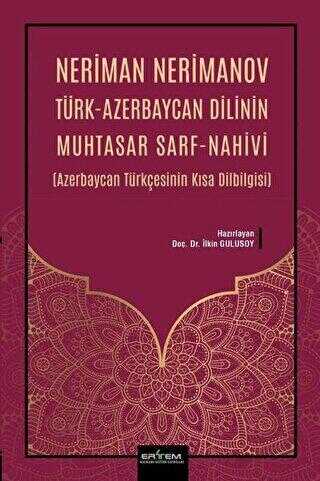 Neriman Nerimanov Türk-Azerbaycan Dilinin Muhtasar Sarf-Nahivi - Kafkars Eğitim Yayınları