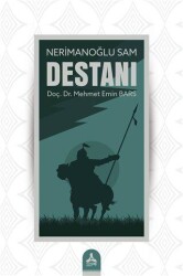 Nerimanoğlu Sam Destanı - Sonçağ Yayınları