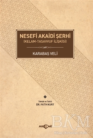 Nesefi Akaidi Şerhi - Akçağ Yayınları