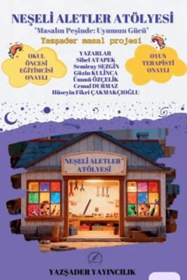 Neşeli Aletler Atölyesi - 1