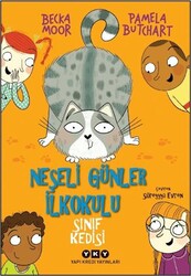 Neşeli Günler İlkokulu - Sınıf Kedisi - Yapı Kredi Yayınları