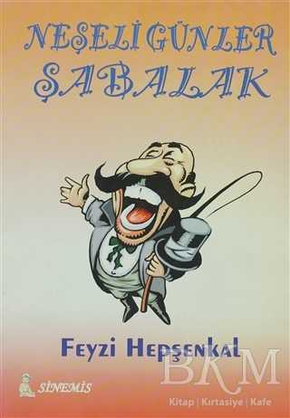 Neşeli Günler Şabalak - Sinemis Yayınları