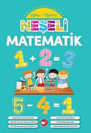 Neşeli Matematik - Eğitici Öğretici - Beyaz Balina Yayınları