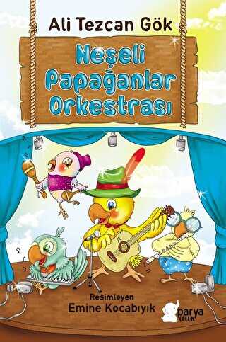 Neşeli Papağanlar Orkestrası - Parya Kitap