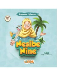Nesibe Nine - Siyer Çocuk Yayınları
