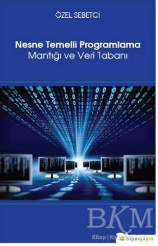 Nesne Temelli Programlama Mantığı ve Veri Tabanı - Hiperlink Yayınları