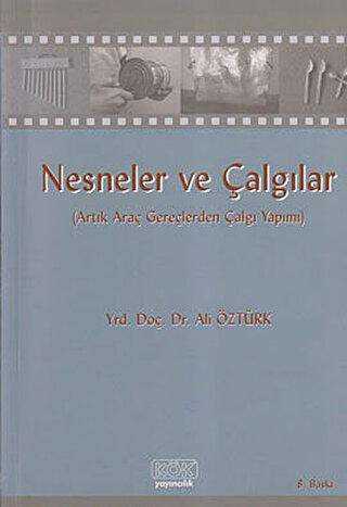 Nesneler ve Çalgılar - Kök Yayıncılık